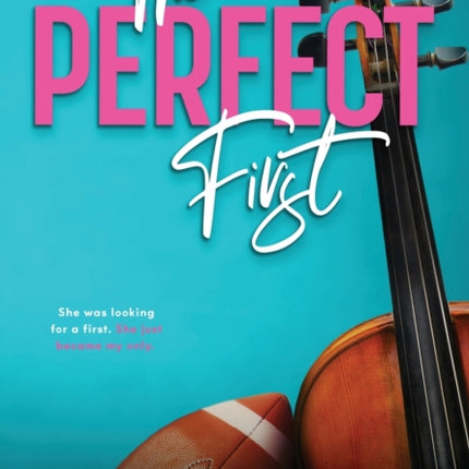 The Perfect First