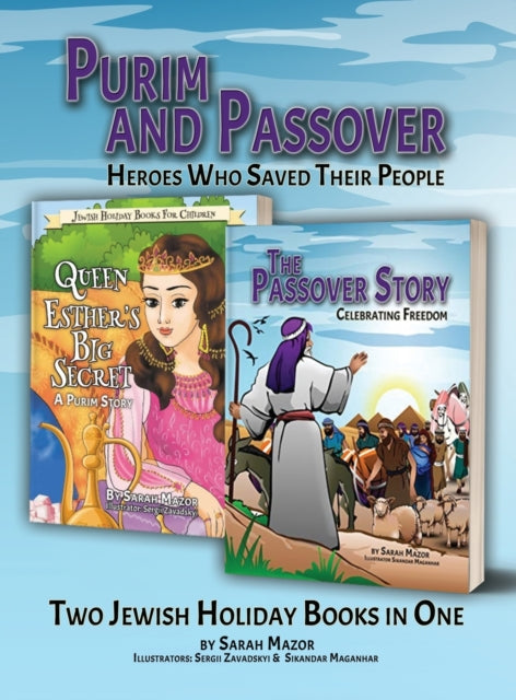 Purim and Passover: Heroes Who Saved Their