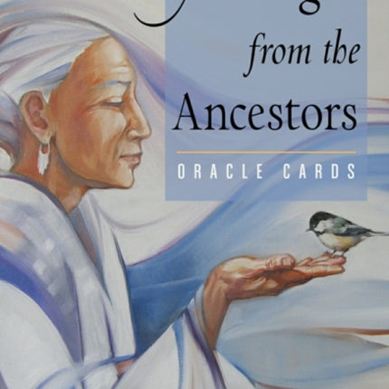 Messages from the Ancestors Oracle Cards