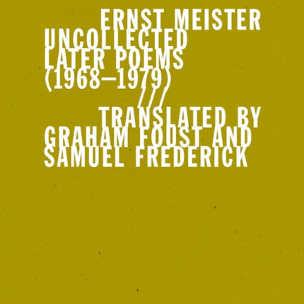 Uncollected Later Poems (1968–1979)