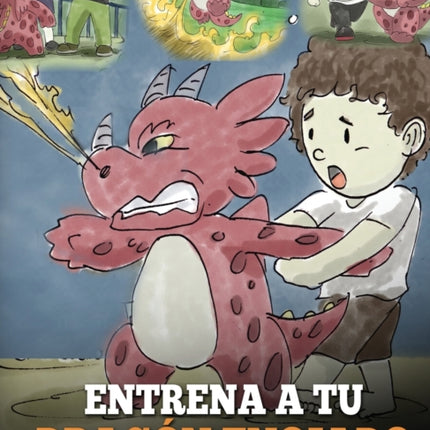 Entrena a tu Dragón Enojado: Enseña a tu dragón a