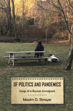 Of Politics and Pandemics: Songs of a Russian