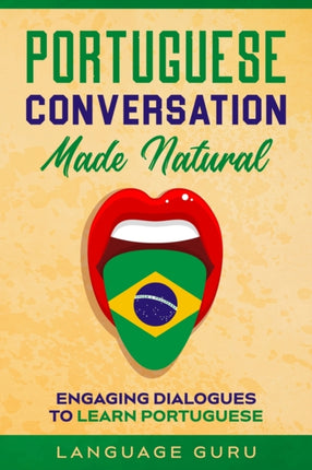 Portuguese Conversation Made Natural: Engaging Dialogues to Learn Por
