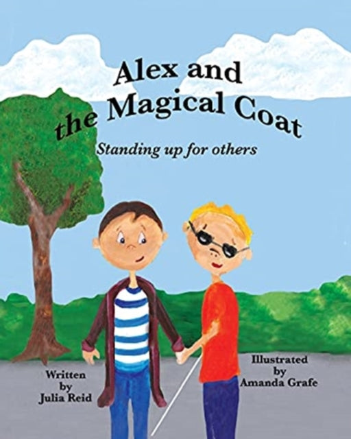 Alex and the Magical Coat: Standing Up For Others