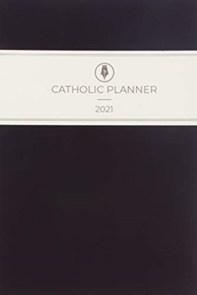 CATHOLIC 2021 PLANNER