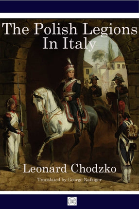 The Polish Legions in Italy