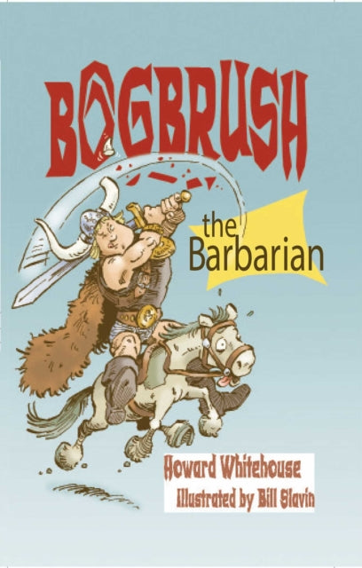 Bogbrush the Barbarian