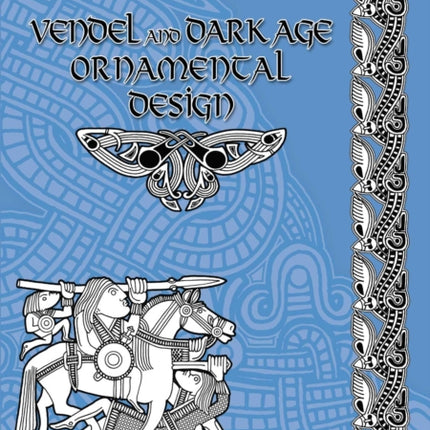 Vendel and Dark Age Ornamental Design
