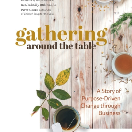 Gathering around the Table: A Story of