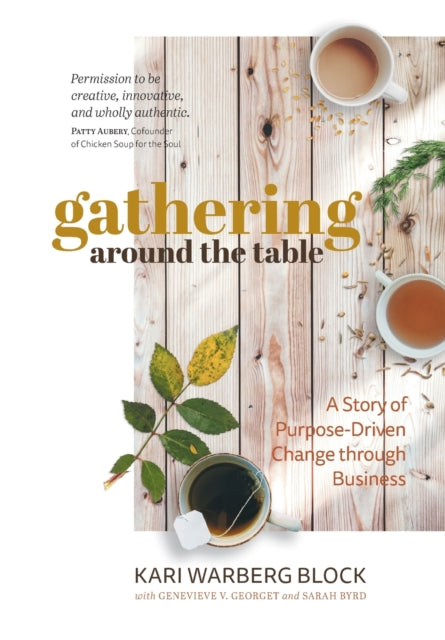 Gathering around the Table: A Story of