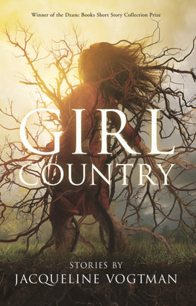 Girl Country: and Other Stories