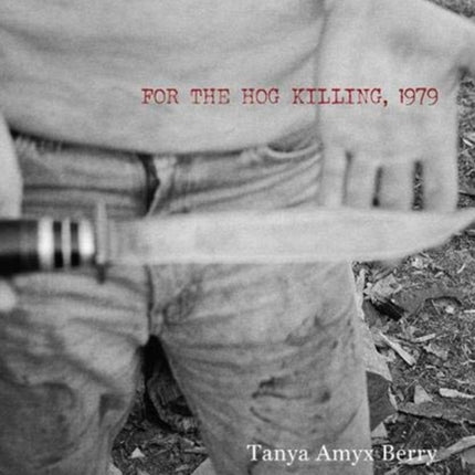 For the Hog Killing, 1979