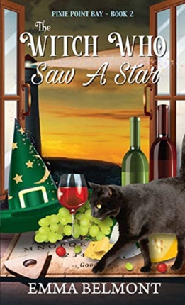 The Witch Who Saw A Star (Pixie Point Bay Book