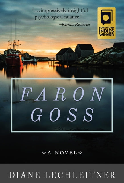 Faron Goss: A Novel