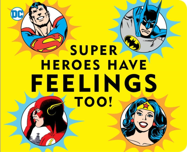 Super Heroes Have Feelings Too