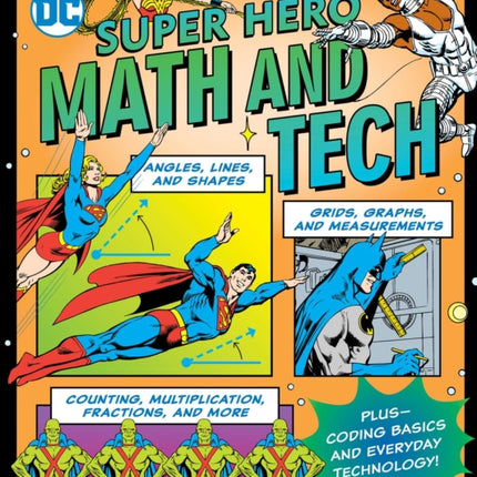 DC Super Hero Math and Tech