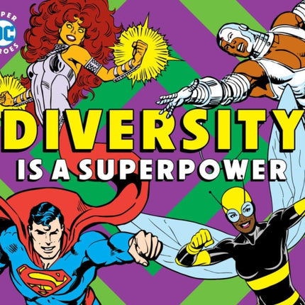 Diversity Is a Superpower