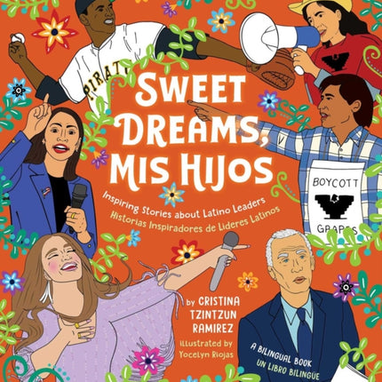 Sweet Dreams Mis Hijos: Inspiring Bedtime Stories About Latino Leaders