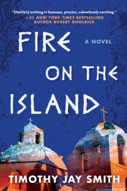 Fire on the Island: A Romantic Thriller