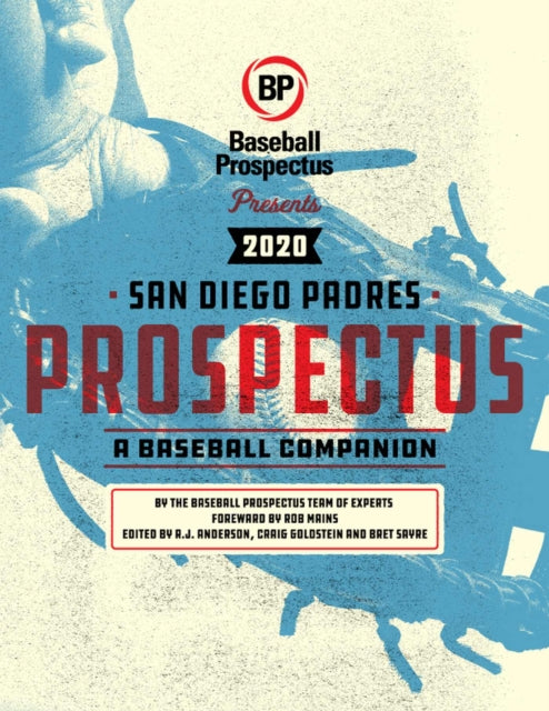 San Diego Padres 2020: A Baseball Companion