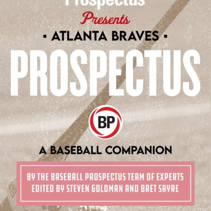 Atlanta Braves 2021: A Baseball Companion