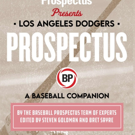 Los Angeles Dodgers 2021: A Baseball Companion