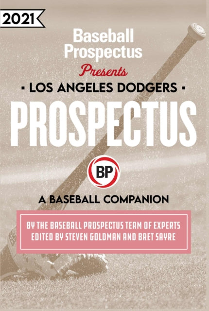 Los Angeles Dodgers 2021: A Baseball Companion