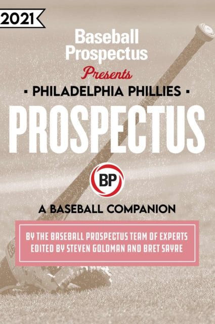 Philadelphia Phillies 2021: A Baseball Companion