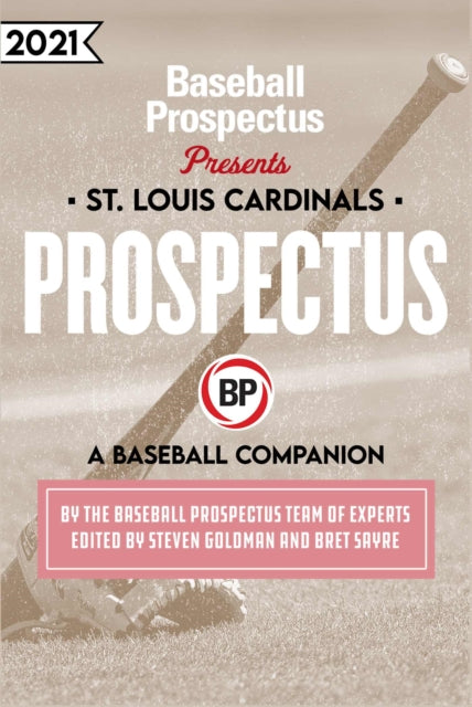 St. Louis Cardinals 2021: A Baseball Companion