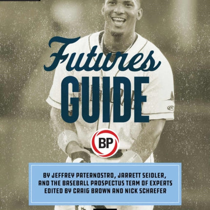 Baseball Prospectus Futures Guide 2021