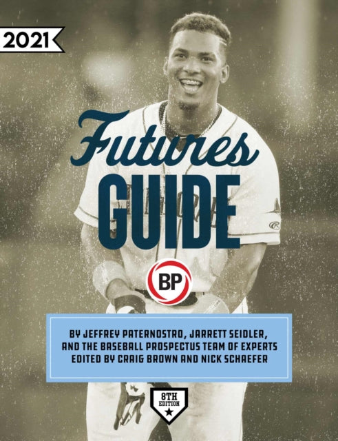 Baseball Prospectus Futures Guide 2021