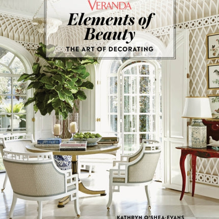 Veranda Elements of Beauty: The Art of Decorating