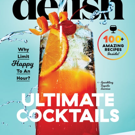 Delish Ultimate Cocktails: Why Limit Happy To an Hour?