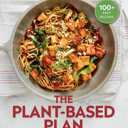 Prevention The Plant-Based Plan: Transform the Way You Eat (100+ Easy Recipes)