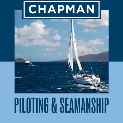 Chapman Piloting & Seamanship 69th Edition