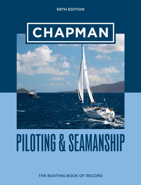 Chapman Piloting & Seamanship 69th Edition