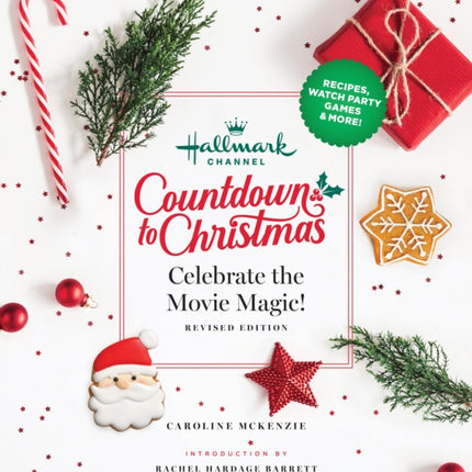 Hallmark Channel Countdown to Christmas: Celebrate the Movie Magic (REVISED EDITION)