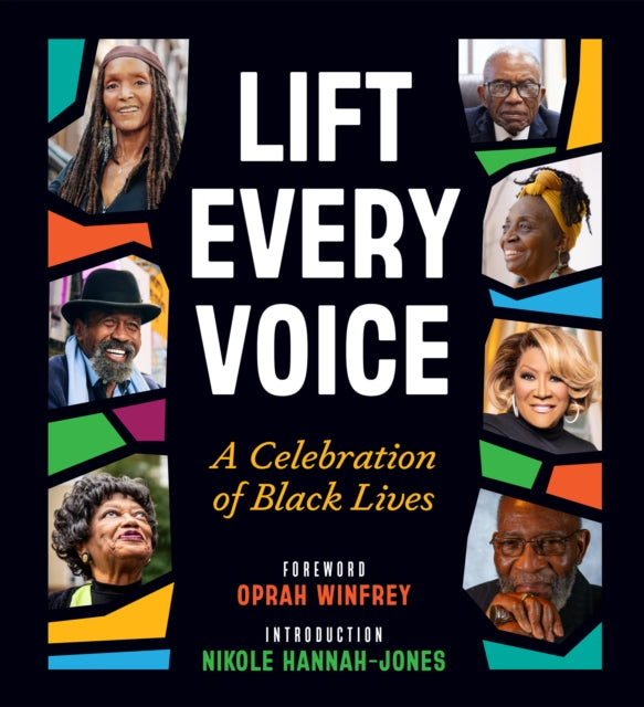 Lift Every Voice: A Celebration of Black Lives