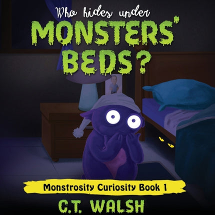 Who Hides Under Monsters' Beds