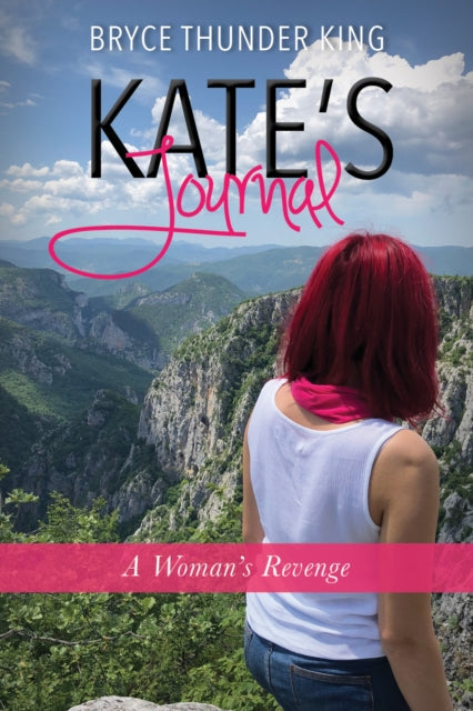 Kate’s Journal: A Woman’s Revenge