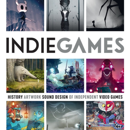 Indie Games: The Origins of Minecraft, Journey, Limbo, Dead Cells, The Banner Saga and Firewatch