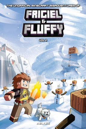 The Minecraft-inspired Misadventures of Frigiel and Fluffy Vol 2