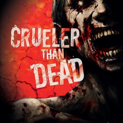 Crueler Than Dead Vol 1