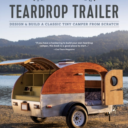The Handmade Teardrop Trailer: Design & Build a
