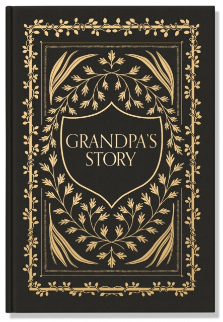 Grandpa's Story: A Memory and Keepsake Journal for My Family