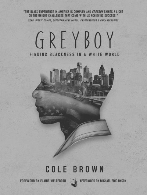 Greyboy: Finding Blackness in a White World