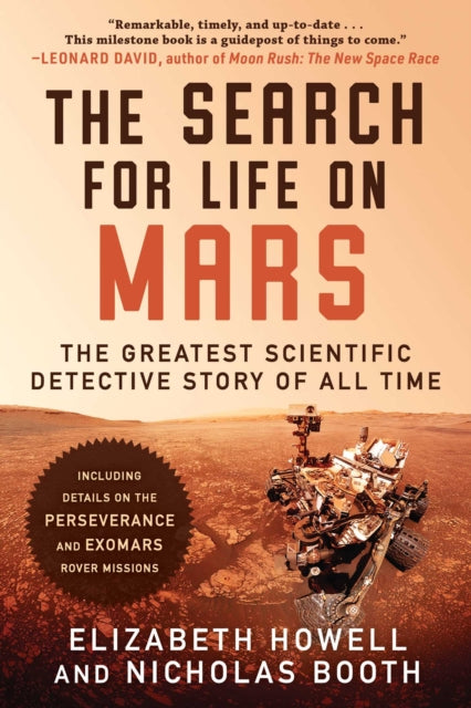 The Search for Life on Mars: The Greatest Scientific Detective Story of All Time