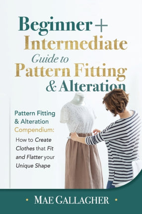 Pattern Fitting: Beginner + Intermediate Guide to