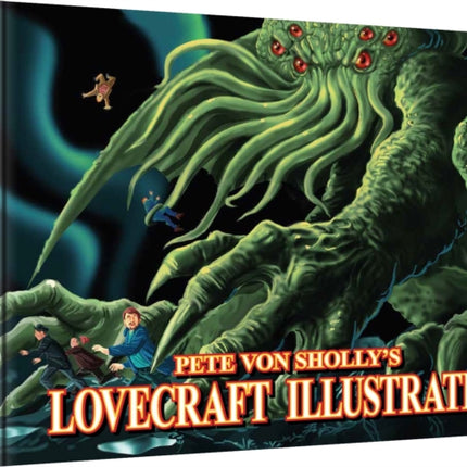 Pete Von Sholly's Lovecraft Illustrated