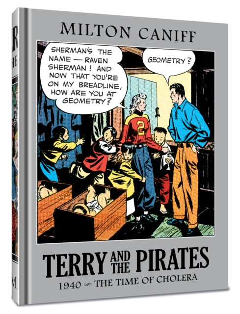 Terry and the Pirates: The Master Collection Vol. 6: 1940 - The Time of Cholera